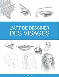 L'Art de dessiner des visages
