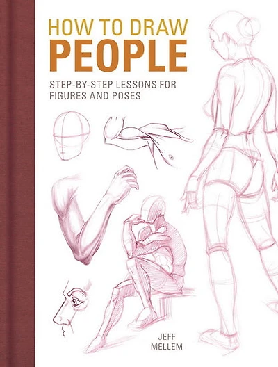 How to Draw People : Step by Steo Lessons for Figures and Poses