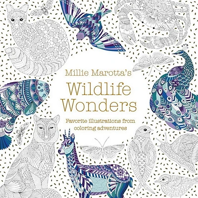 Millie Marottas Wildlife Wonders : Favorite Illustrations from Coloring Adventures