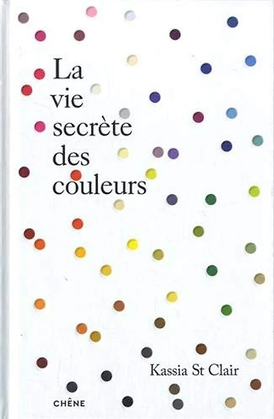 La Vie secrète des couleurs
