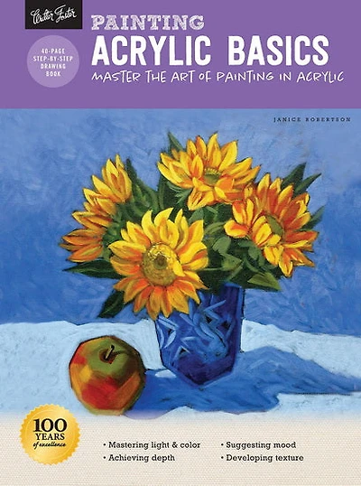 Painting : Acrylic Basics : Master the art of painting in acrylic