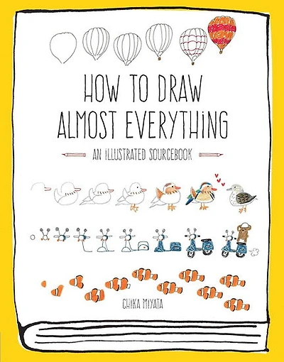 How to Draw Almost Everything