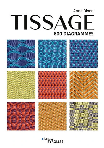 Tissage : 600 diagrammes N. éd.