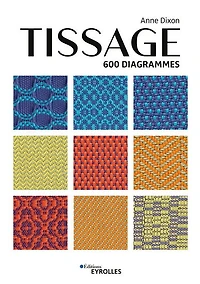 Tissage : 600 diagrammes N. éd.