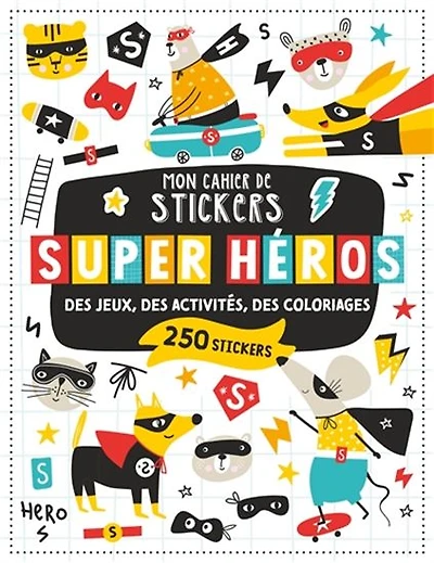 Super héros : des jeux, des activités, des coloriages