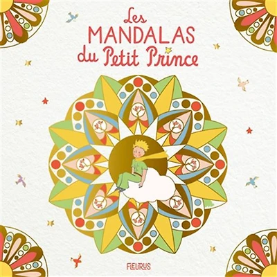 Mandalas du Petit Prince N. éd.