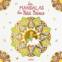 Mandalas du Petit Prince N. éd.