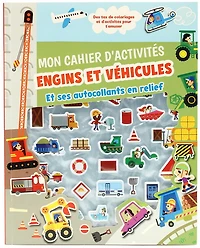 Mon cahier d'activités engins et véhicules et ses autocollants en relief