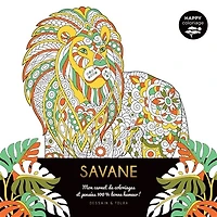 Savane : mon carnet de coloriages & pensées 100 % bonne humeur !