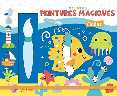 Mes jolies peintures magiques : Océan - French Ed.