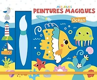 Mes jolies peintures magiques : Océan - French Ed.