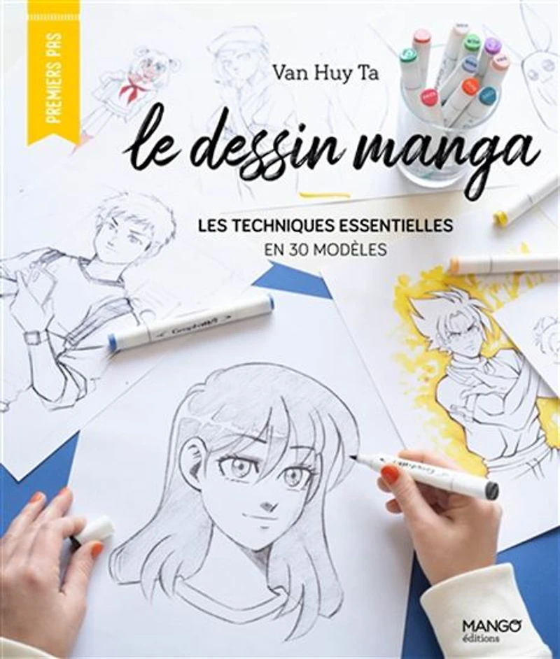 Le Dessin manga : les techniques essentielles en 50 modèles
