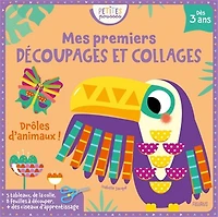 Drôles d'animaux ! : mes premiers découpages et collages