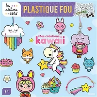Mes créations kawaii : plastique fou