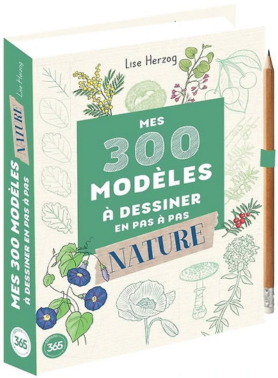 300 modèles à dessiner en pas à pas : nature