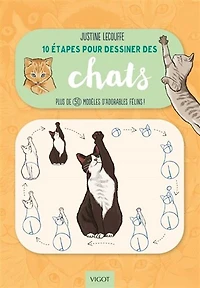 10 étapes pour dessiner des chats : Plus de 50 modèles d'adorables félins!