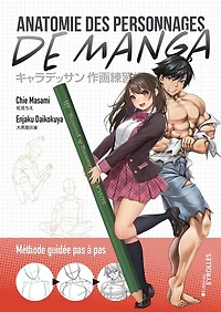 Anatomie des personnages de manga : méthode guidée pas à pas