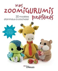Nos zoomigurumis préférés : 30 modèles d'animaux à crocheter