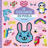 Je colorie en pixels kawaii - French Ed