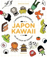 J'apprends à dessiner le Japon kawaii en un coup de crayon !