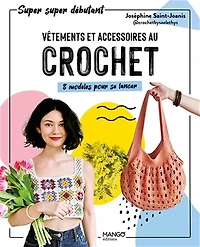 Vêtements et accessoires au crochet : 8 modèles pour se lancer