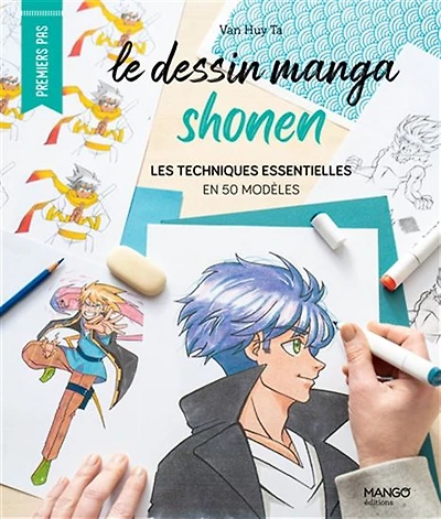 Le Dessin manga shonen : les techniques essentielles en 50 modèles