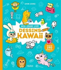 Mon grand livre : dessins kawaii