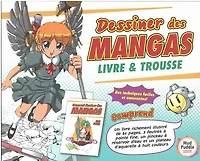 Dessiner des mangas : livre et trousse N. éd.