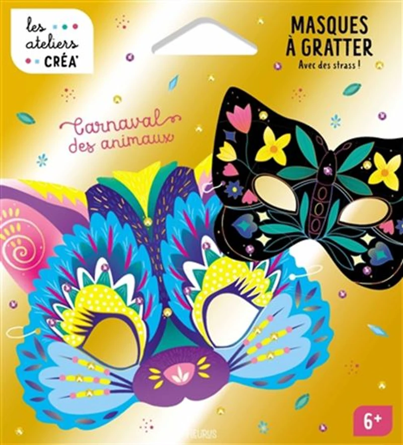 Masques à gratter : avec des strass ! : carnaval des animaux
