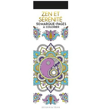 Zen et sérénité : 50 marque-pages à colorier