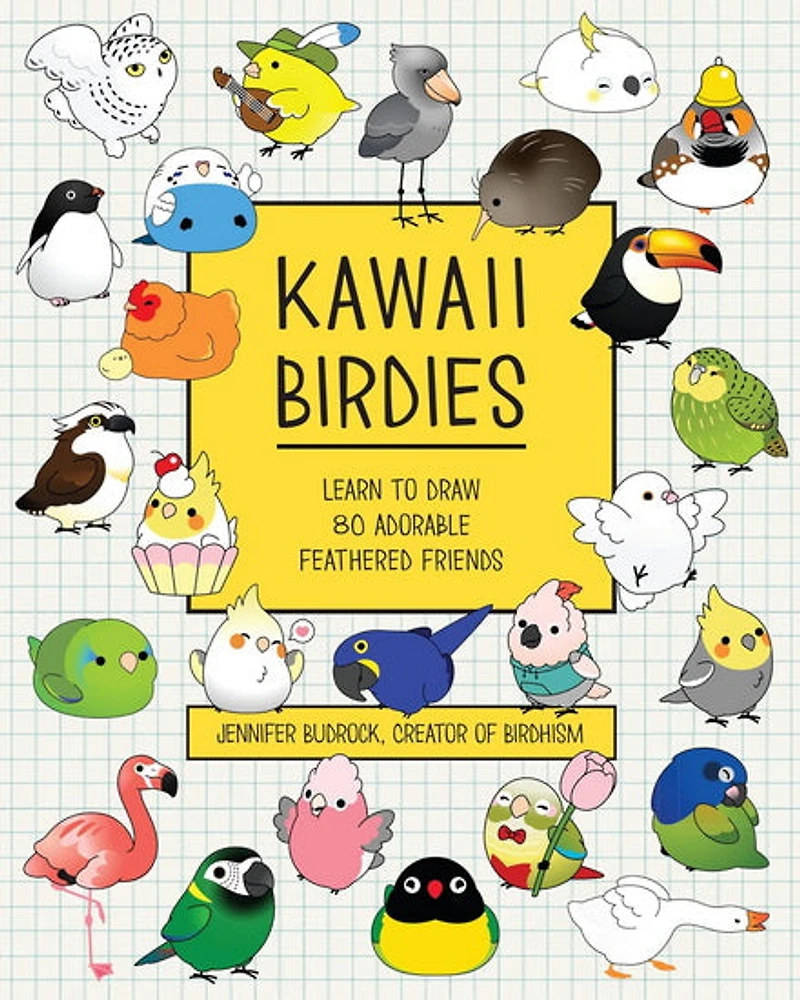 Kawaii Birdies : Learn to Draw 80 Adorable Feathered Friends