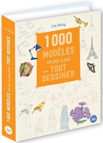 1000 modèles en pas à pas pour tout dessiner