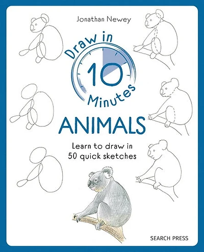Draw in 10 Minutes: Animals: Learn how to draw in 50 quick sketches