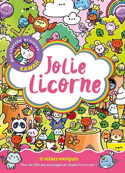 Mon cherche et trouve kawaii : jolie licorne