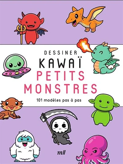 Petits monstres : 101 modèles pas à pas