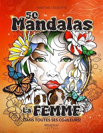 50 Mandalas : : La femme dans toutes ses couleurs !