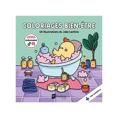 Coloriages bien-être : 40 illustrations de Jade Lachine - French Ed.