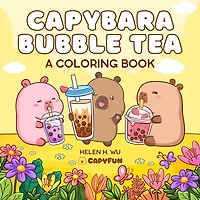 Capybara Bubble Tea: A Coloring Book