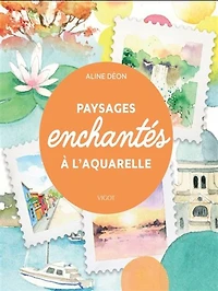 Paysages enchantés à l'aquarelle
