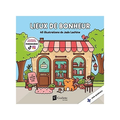 Lieux de bonheur : 40 illustrations de Jade Lachine à colorier - French Ed.