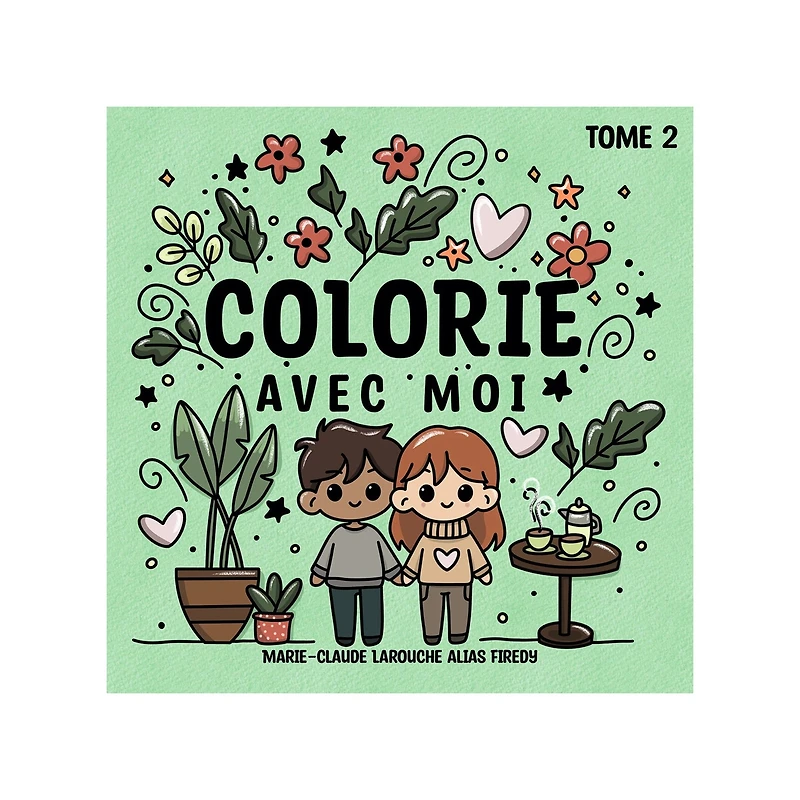 Colorie avec moi : Joyeux moments (French Ed.)