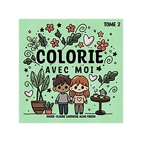Colorie avec moi : Joyeux moments (French Ed.)