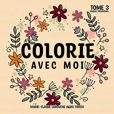 Colorie avec moi : Joyeux Printemps