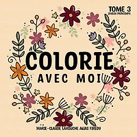 Colorie avec moi : Joyeux Printemps