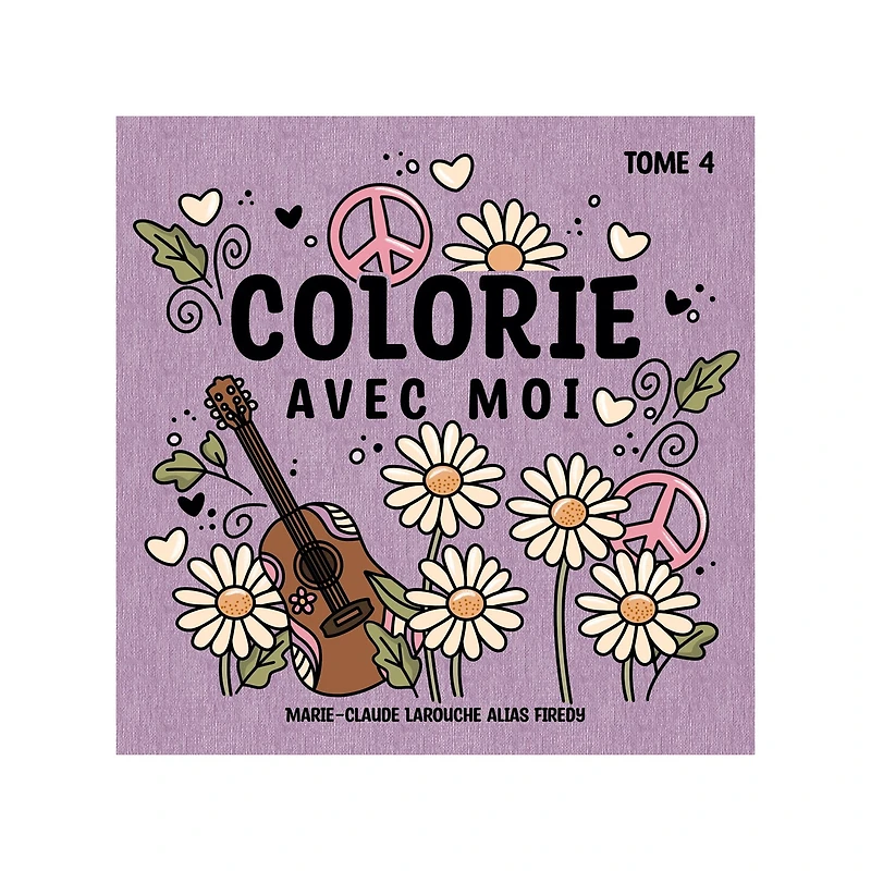 Colorie avec moi : Happy Hippie (French Ed.)