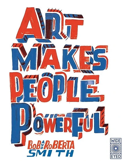 Art makes people powerful