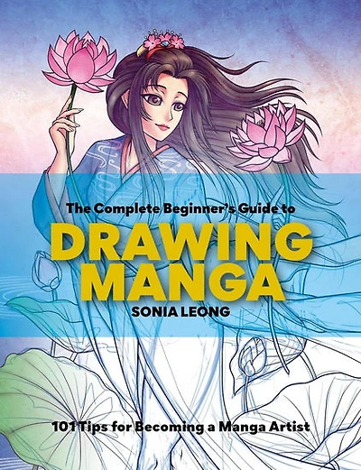 The Complete Beginner's Guide to Drawing Manga