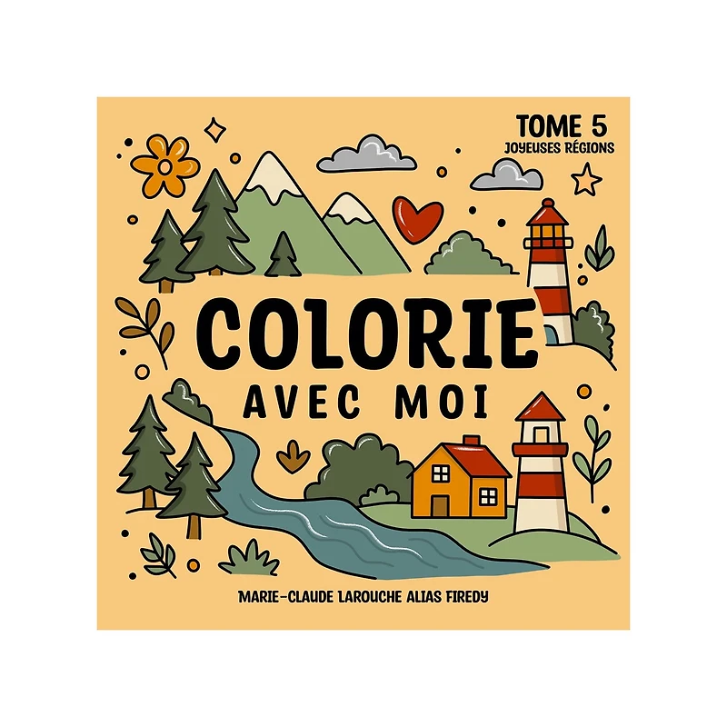 Colorie avec moi : Joyeuses Régions (French Ed.)