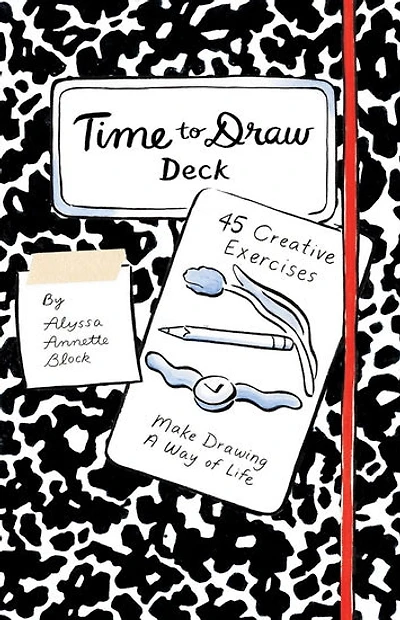 Time to Draw Deck: 45 Creative Exercises