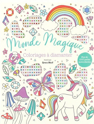 Monde magique : coloriages à diamanter